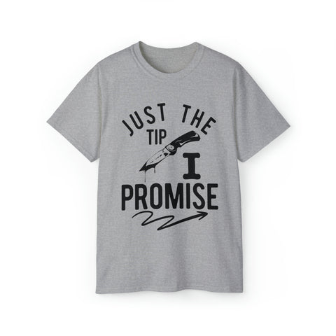 Just The Tip I Promise Funny Halloween Shirts - TeesTopia