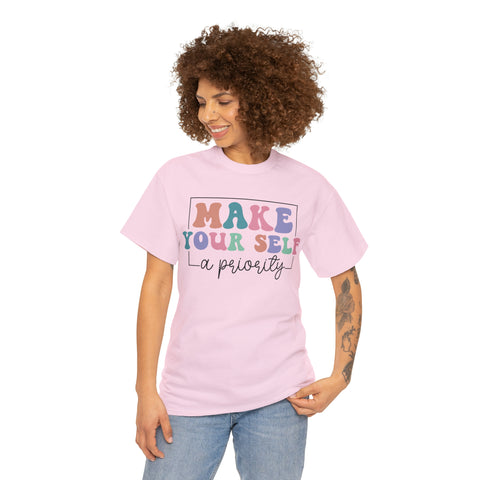 Funny Mental Health T-shirts - Make Your Self Priority - TeesTopia